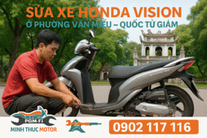 Sửa xe Vision ở Phường Văn Miếu – Quốc Tử Giám