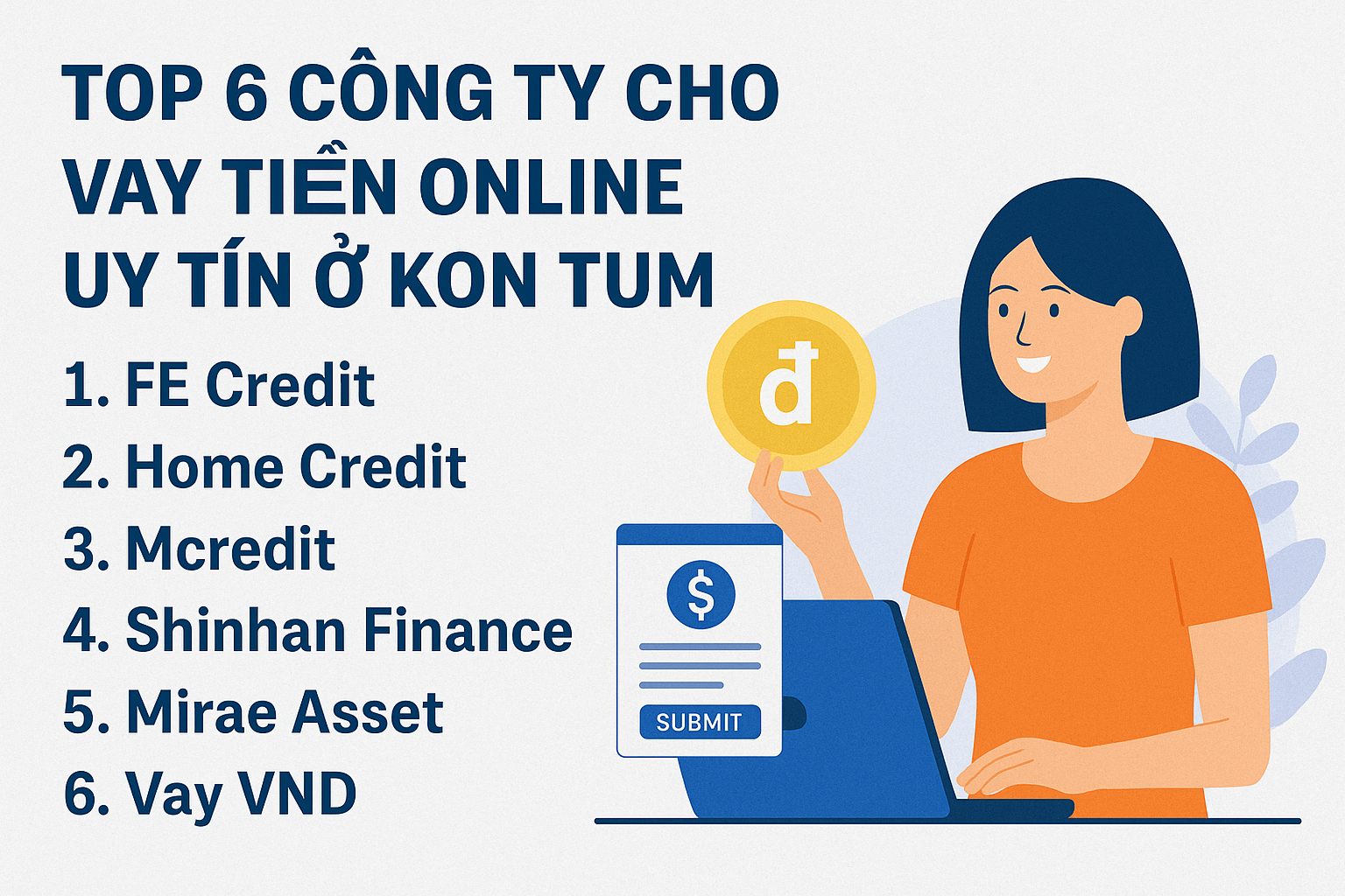 Top 6 Công Ty Cho Vay Tiền Online Ở Kon Tum