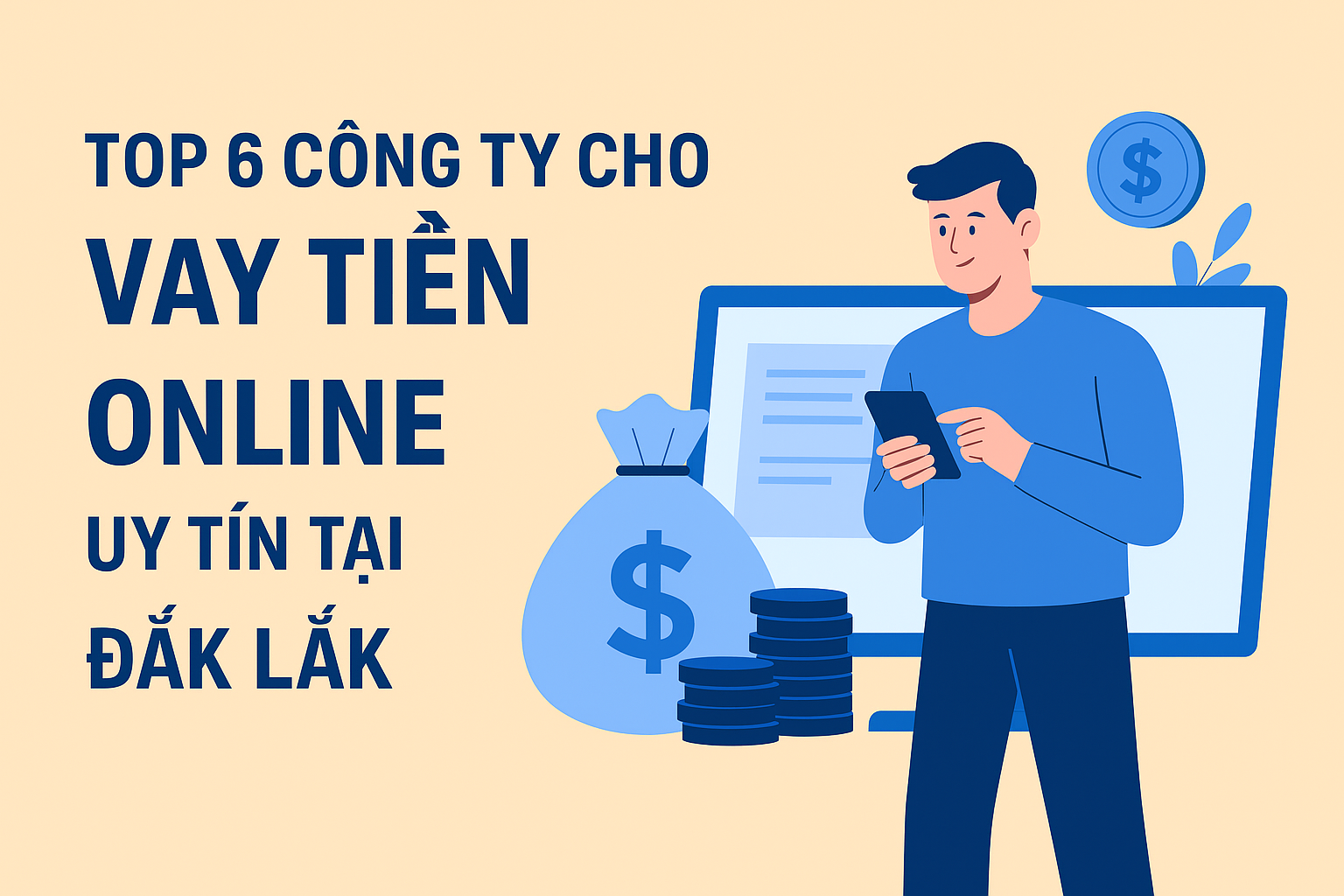Top 6 Công Ty Cho Vay Tiền Online ở Đắk Lắk