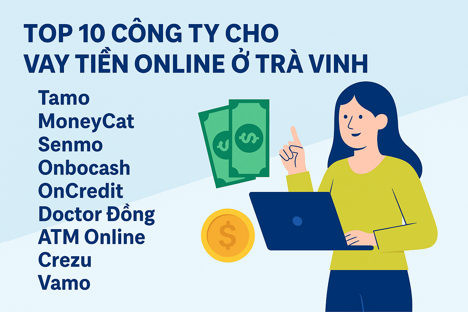 Top 10 Công Ty Cho Vay Tiền Online Ở Trà Vinh