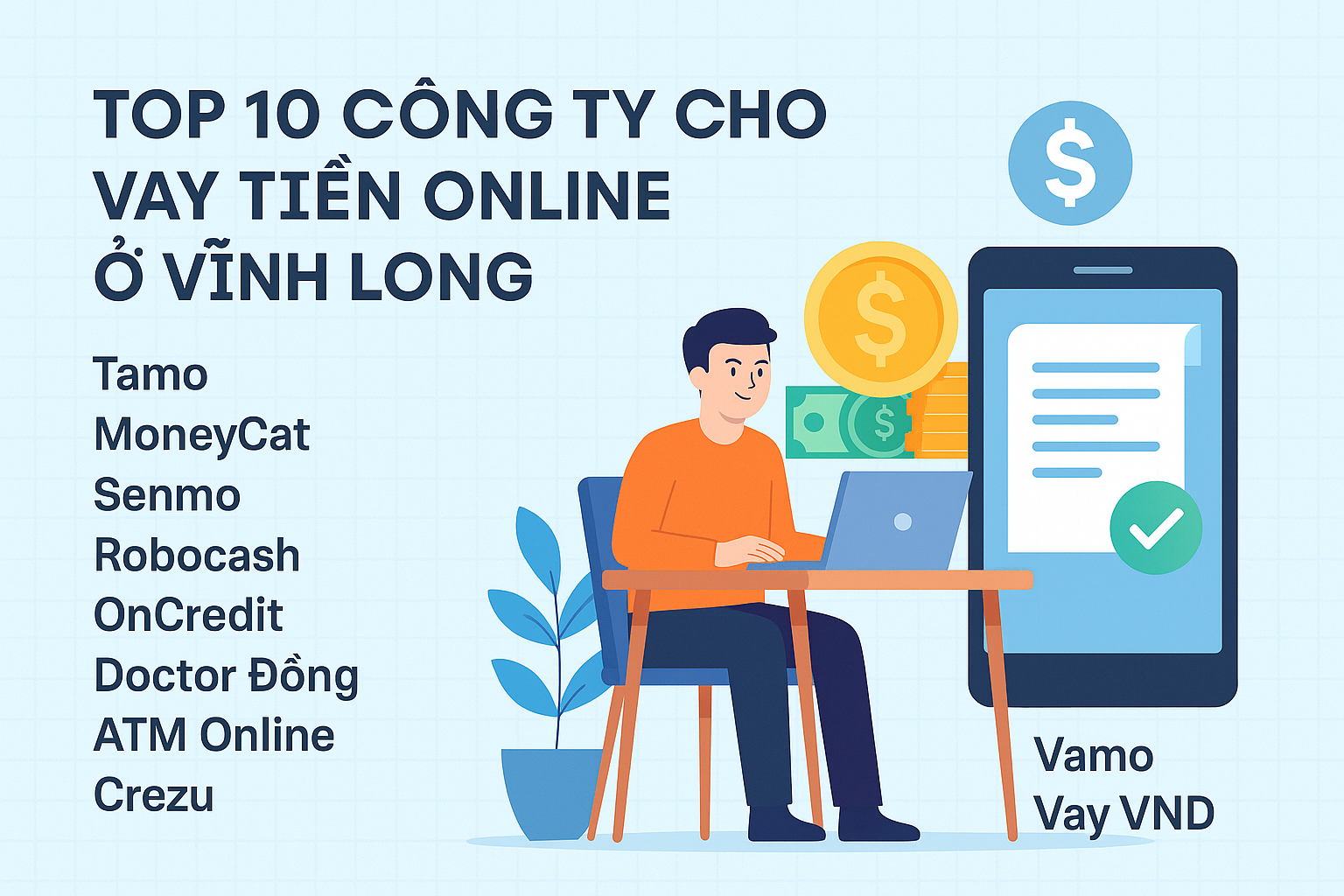 Top 10 Công Ty Cho Vay Tiền Online Ở Vĩnh Long