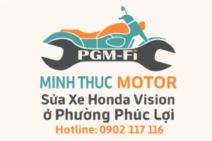 Sửa xe Honda vision ở Phường Phúc Lợi