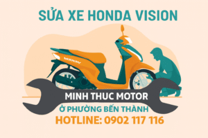Sửa xe Honda Vision ở Phường Bến Thành