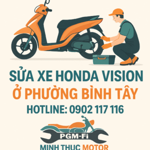 Sửa xe Honda Vision ở Phường Bình Tây
