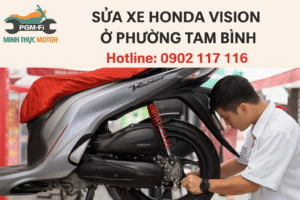 Sửa xe Honda Vision ở Phường Tam Bình