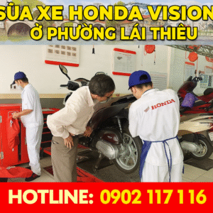 Sửa xe Honda Vision ở Phường Lái Thiêu