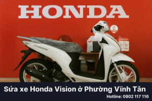 Sửa xe Honda Vision ở Phường Vĩnh Tân