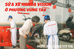 Sửa xe Honda Vision ở Phường Vũng Tàu