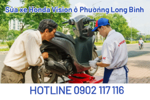 Sửa xe Honda Vision ở Phường Long Bình