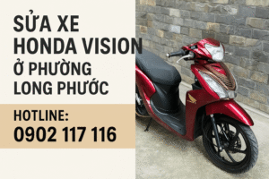 Sửa xe Honda Vision ở Phường Long Phước