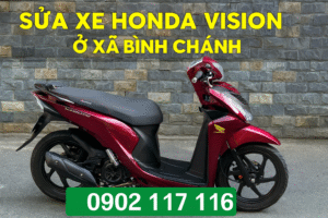 SỬA XE HONDA VISION Ở XÃ BÌNH CHÁNH