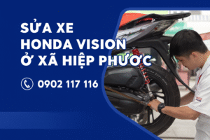 Sửa xe Honda Vision ở Xã Hiệp Phước